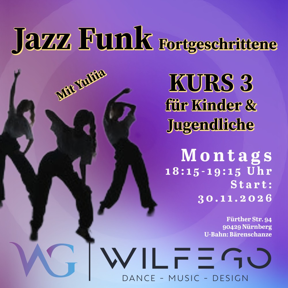 Location: Tanzschule WILFEGO - Motto: Jazz Funk für Fortgeschrittene