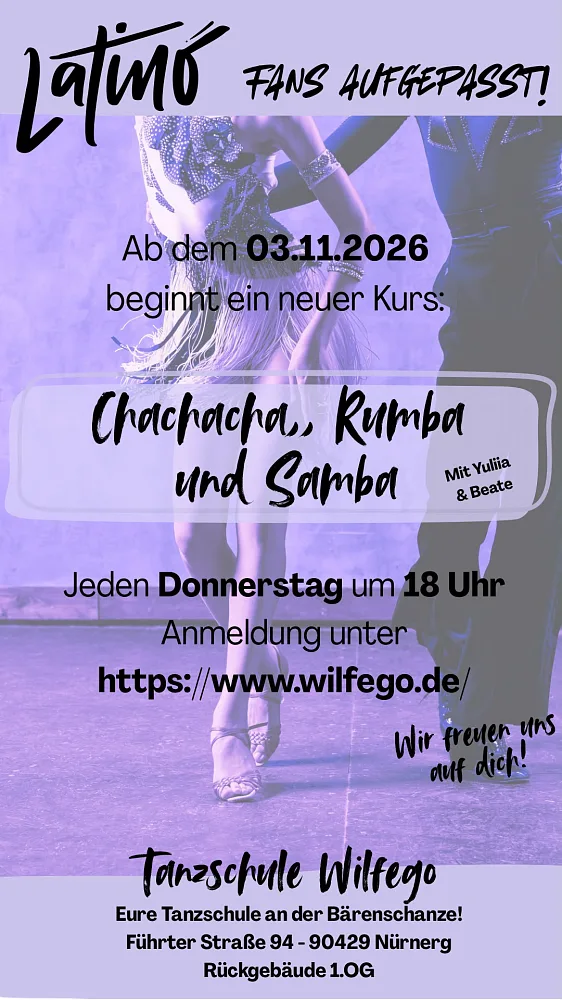 Location: Tanzschule WILFEGO - Motto: Cha Cha Cha, Rumba und Samba