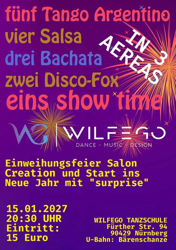 Location: Tanzschule WILFEGO - Motto: Start ins Neue Jahr