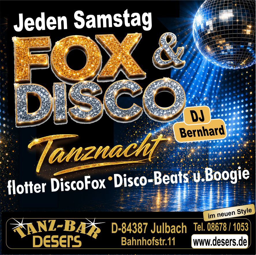 Location: DESERS-Tanzbar - Motto: FOX & DISCO-Tanznacht