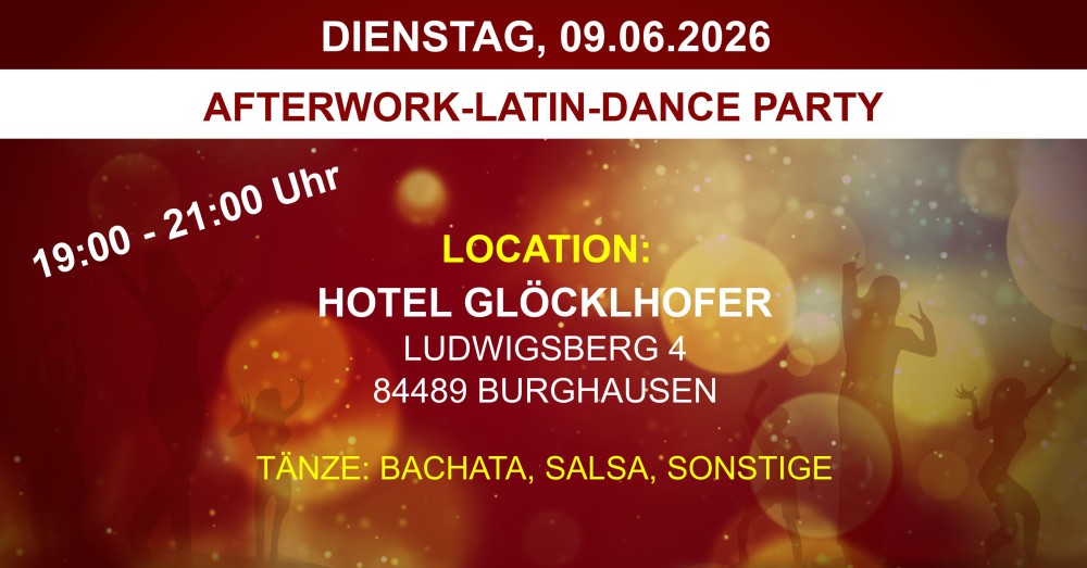 Location: Hotel Glöcklhofer - Motto: Afterwork-Latin-Dance Party