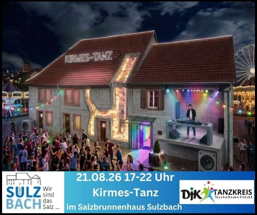 Location: Salzbrunnenhaus Sulzbach - Motto: Kirmes-Tanz im historischen Salzbrunnenhaus Sulzbach