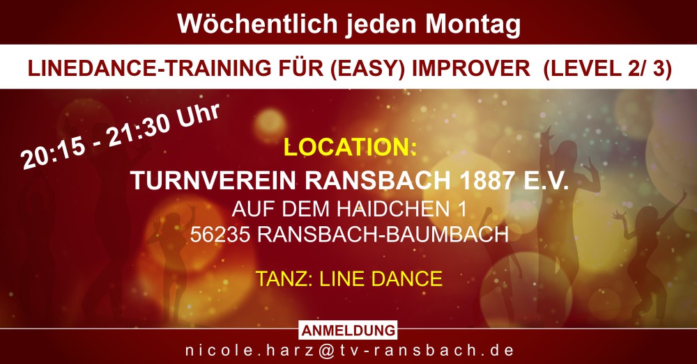Location: Turnverein Ransbach 1887 e.V. - Motto: Linedance-Training für (Easy) Improver  (Level 2/ 3)