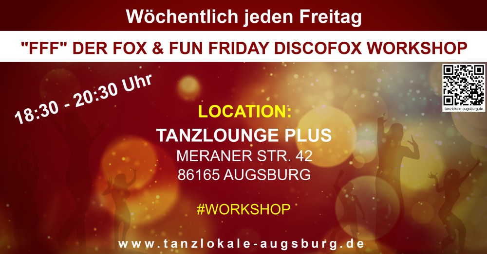 Location: Tanzlounge Plus - Motto: "FFF" Der Fox & Fun Friday Discofox Workshop