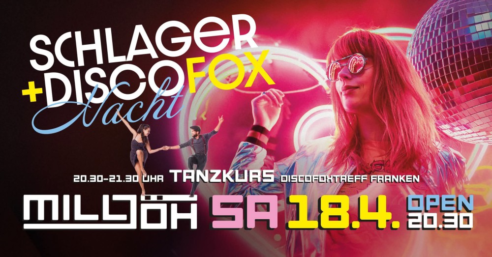Location: Milljöh - Motto: Discofox Tanzkurs & Discofoxparty