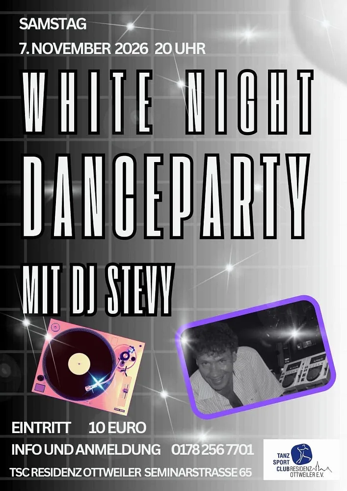 Location: TSC Residenz Ottweiler - Motto: White Night Dance Party