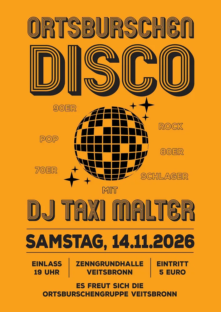 Location: Zenngrundhalle - Motto: Ortsburschendisco Veitsbronn