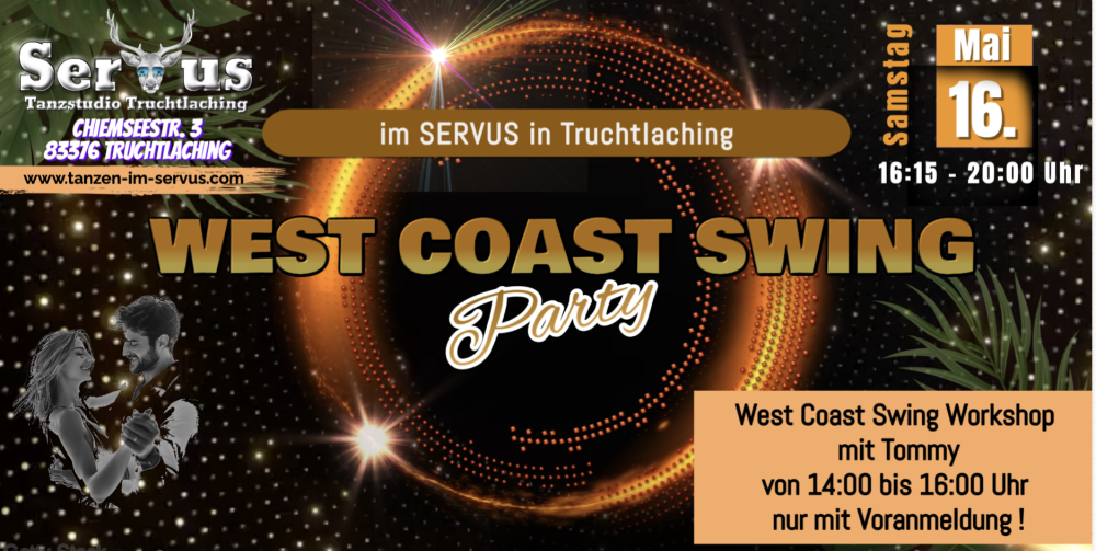 Location: Servus Truchtlaching - Motto: West Coast Swing Party